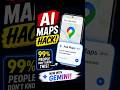 99% don't Know This Google Maps AI Hack!