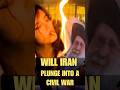 Will Iran plunge into a civil war? #shorts #youtubeshorts #shortsfeed