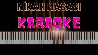 Nikah Masası - Karaoke Enstrümental Resimi