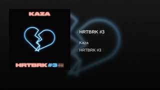 HRTBRK #3 -Kaza
