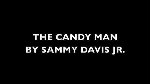 Thumbnail of Sammy Davis Jr  The Candy Man with lyrics