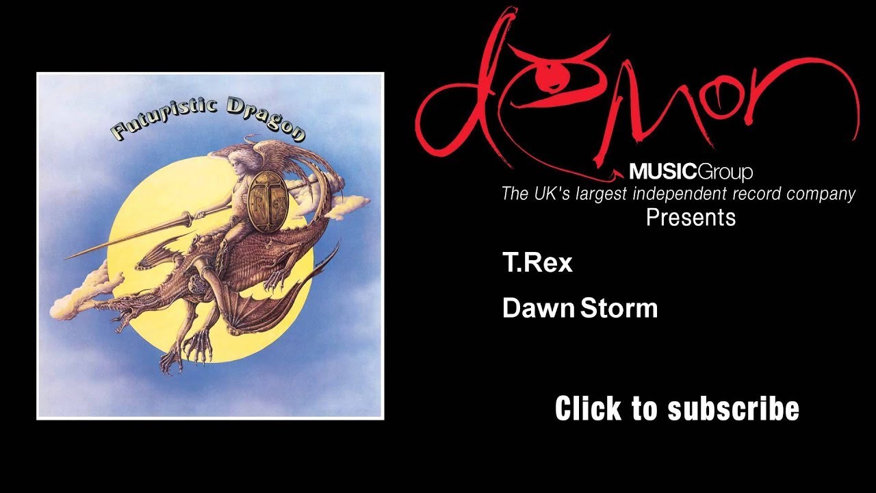 T.Rex - Dawn Storm