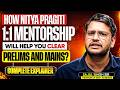 How Nitya Pragati 1:1 Mentorship will help you clear Prelims and Mains? Complete Explainer