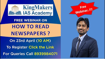 How to Read Newspaper for UPSC preparation? - Promo | Free Webinar | KingMakers IAS Academy