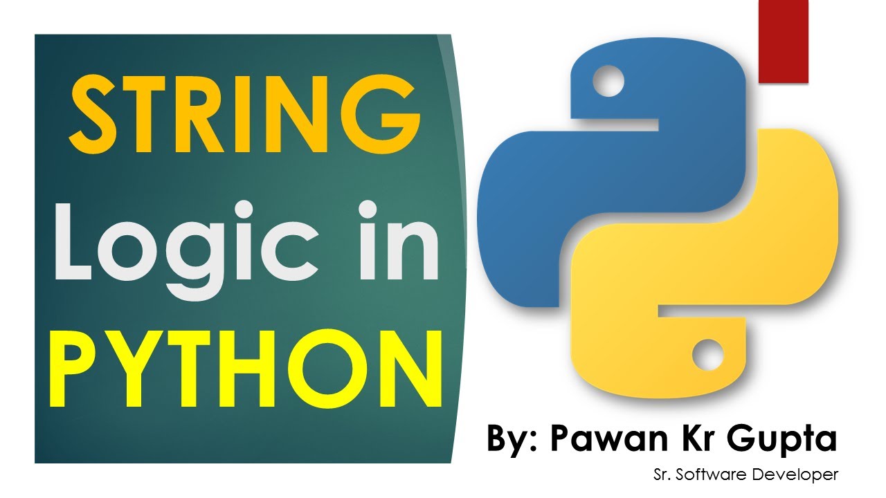 Session 10-2 More Logic for String in Python - YouTube