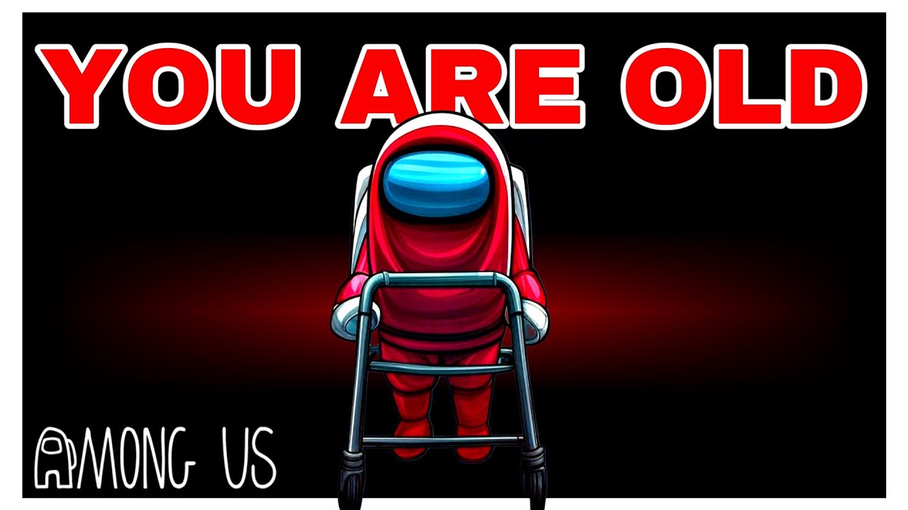 Committing Elder Abuse in Among Us