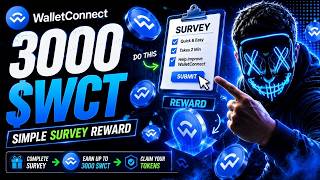 How To Earn FREE 3000 $WCT Tokens | WalletConnect Survey Step-by-Step Guide #airdrop (ends 21st May)