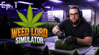 Building A New Empire - Ep.1 | Weed Lord Simulator (PS5)