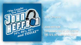The Onesie The Laughs You Deserve From The 70S, 80S, 90S, And Today John Heffron