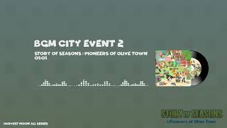 Story of Seasons: Pioneers of Olive Town OST BGM - City Event 2