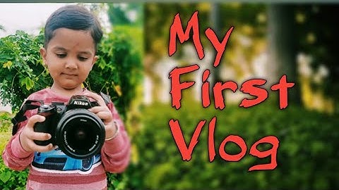 My First Vlog  ||  My First Video