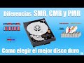 Diferencias entre SMR, CMR y PMR. Como elegir el mejor disco duro