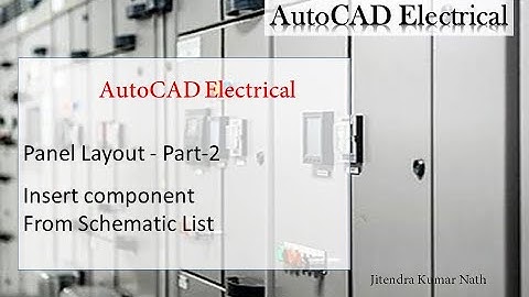 Panel Layout   Part 2 (Insert component From Schematic List)