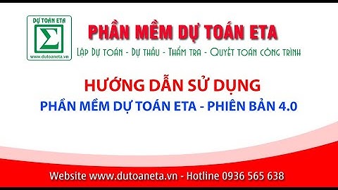 Hướng dẫn sử dụng phần mềm dự toán tuấn anh