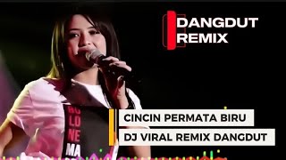 Dangdut Remix// Cincin Permata Biru// Bass Lembut