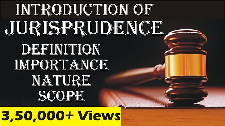 Introduction of Jurisprudence | Jurisprudence | La...