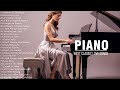 Best Relaxing Piano Love Songs Of All Time - Top 100 Romantic Beautiful Love Songs Collection