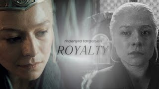 Rhaenyra Targaryen - ROYALTY