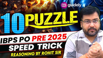 IBPS PO Prelims Reasoning 2025 | 10 Must-Solve Puzzles 🔥 Reasoning Speed Tricks by Rohit Sir