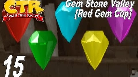 Crash Team Racing - Part 15: Gem Stone Valley [Red Gem Cup]