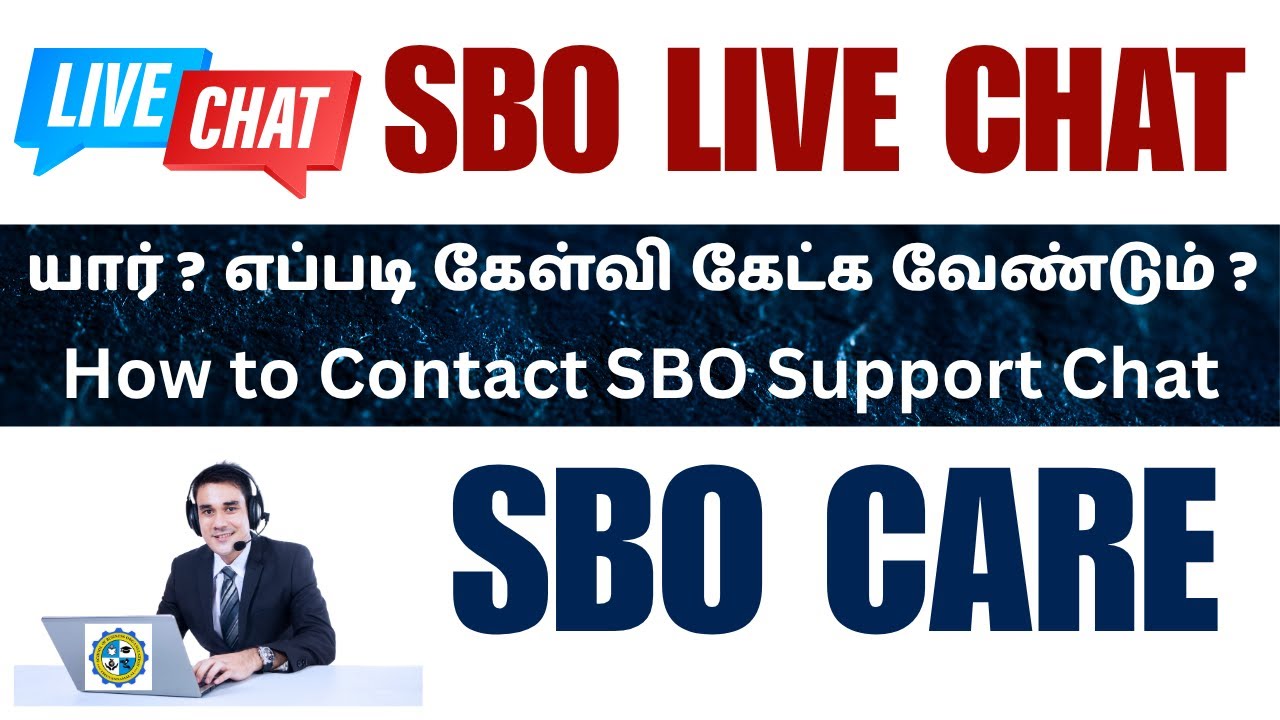 SBO Live Chat SBO Care பயன்படுத்துவது எப்படி ? 