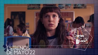 Series Are The Newblack Estrenos De Mayo22