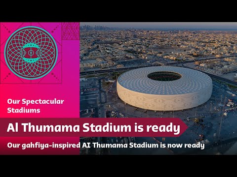 Al Thumama Stadium is ready | Qatar 2022