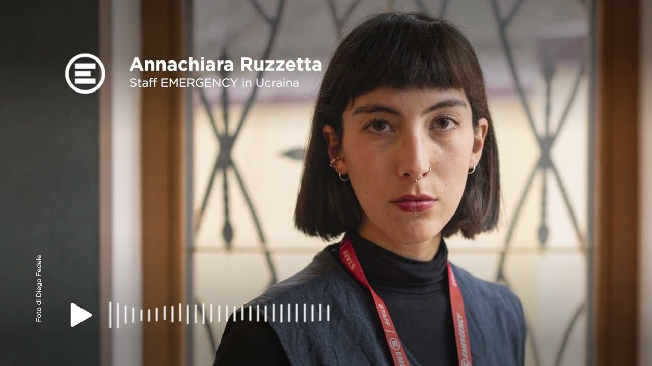 EMERGENCY in Ucraina: “Questa è la normalità dei civili”