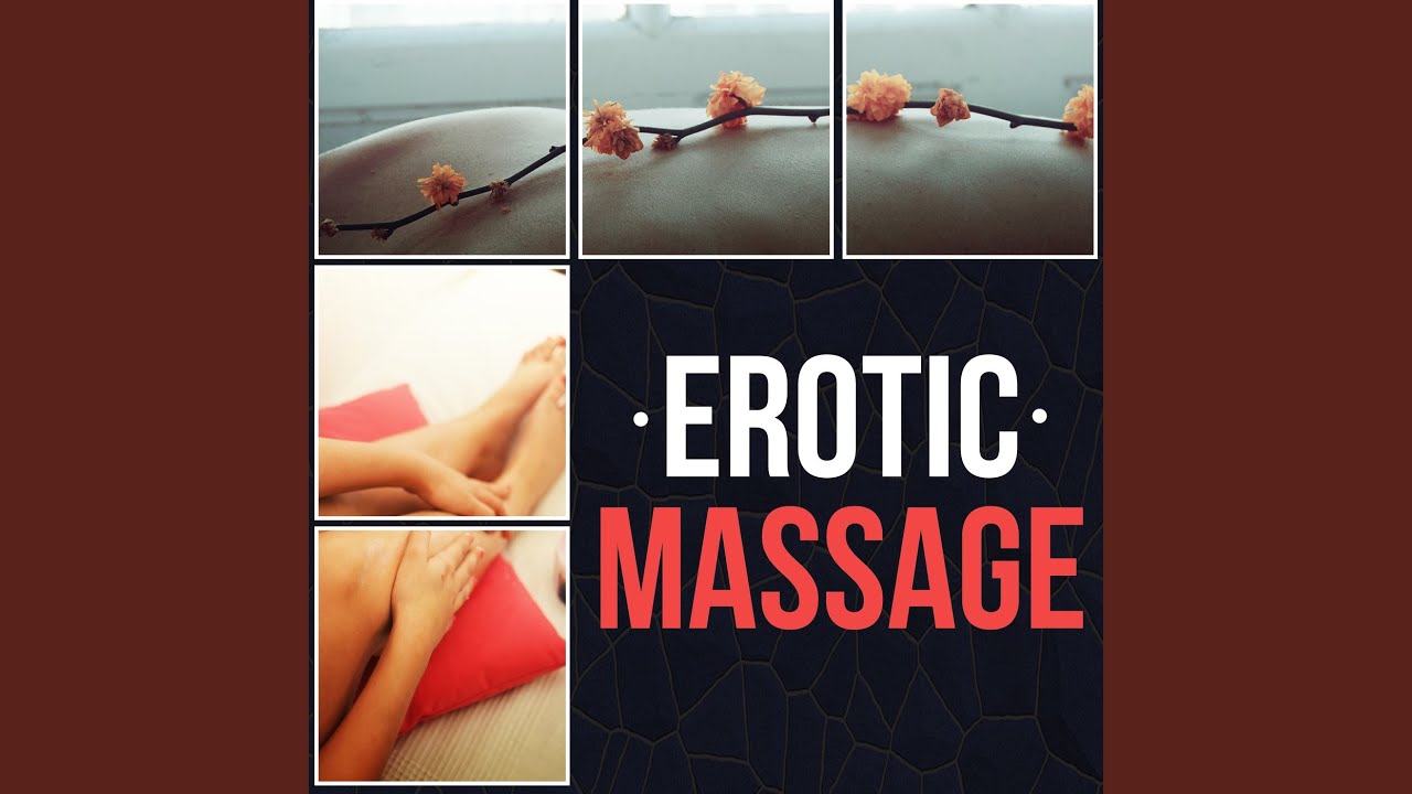 Erotic Massage Youtube