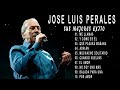 José Luis Perales Best Hits - Full Album -  Mix Románticas 2022