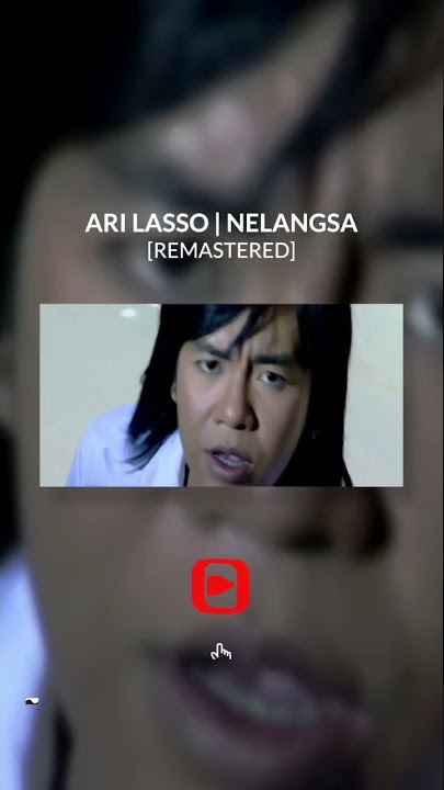 NOW REMASTERED! #arilasso #arilassoNelangsa