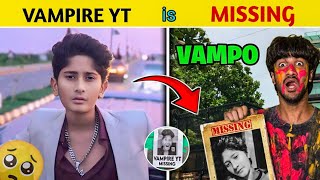 Vampoo Is Missing Vampire Yt New Prank Video Story