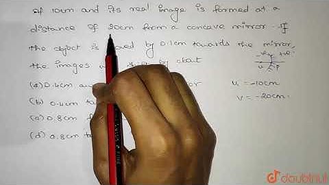 A point object is placed at a distance of 10cm and its real image is  | Class 12 PHYSICS | Doubtnut