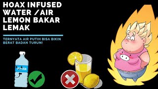 INFUSED WATER ATAU AIR LEMON BISA BAKAR LEMAK?