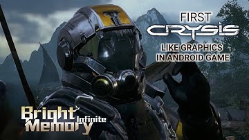 BRIGHT MEMORY Infinite - CRYSIS LIKE GRAPHICS ON SMARTPHONE!😲| GAMEPLAY #1