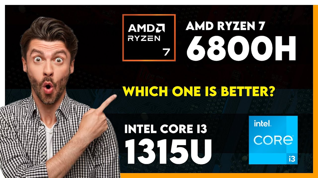 AMD Ryzen 7 6800H vs Intel Core i3 1315U Comparison - YouTube