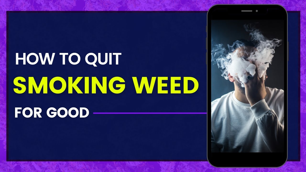 How to quit smoking weed | The Good Life Episode 97