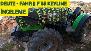 Deutz - Fahr 55 F Keyli̇ne Detayli İnceleme Sesi̇ Mükemmel