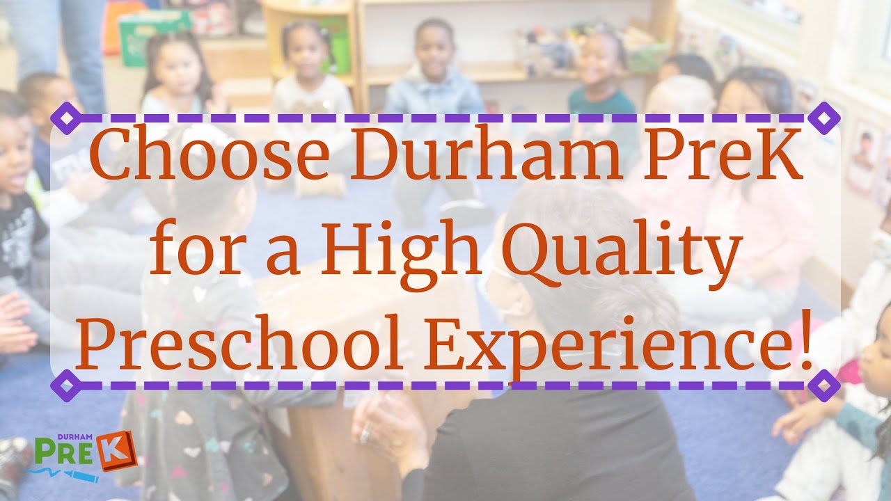 Choose Durham PreK for a High Quality Preschool Experience! YouTube