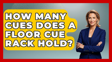 How Many Cues Does A Floor Cue Rack Hold? - Billiards Hustlers