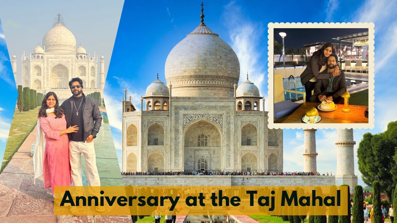 Автопутешествие из Дели в Агру | Годовщина в Тадж-Махале ❤️