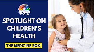 The Medicine Box | Dealing With Respiratory Or Viral Illnesses in 1-5-Year-Old Kids | CNBC TV18