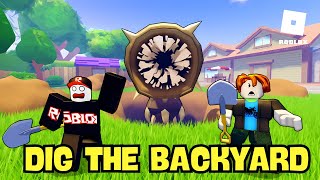 Dig The Backyard Alpha -  FULL GAME Walkthrough & Ending - ROBLOX