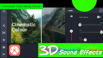 Kinemaster 3D Sound Effect Tutorial | Professional Video Editing on Mobile in Hindi