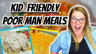 Kid Friendly Poor Man Meals | Great Depression Cooking | What to eat when money is TIGHT