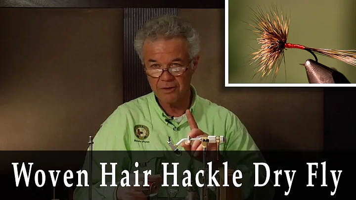 Randy Flynn: Woven Hair Hackle Dry Fly