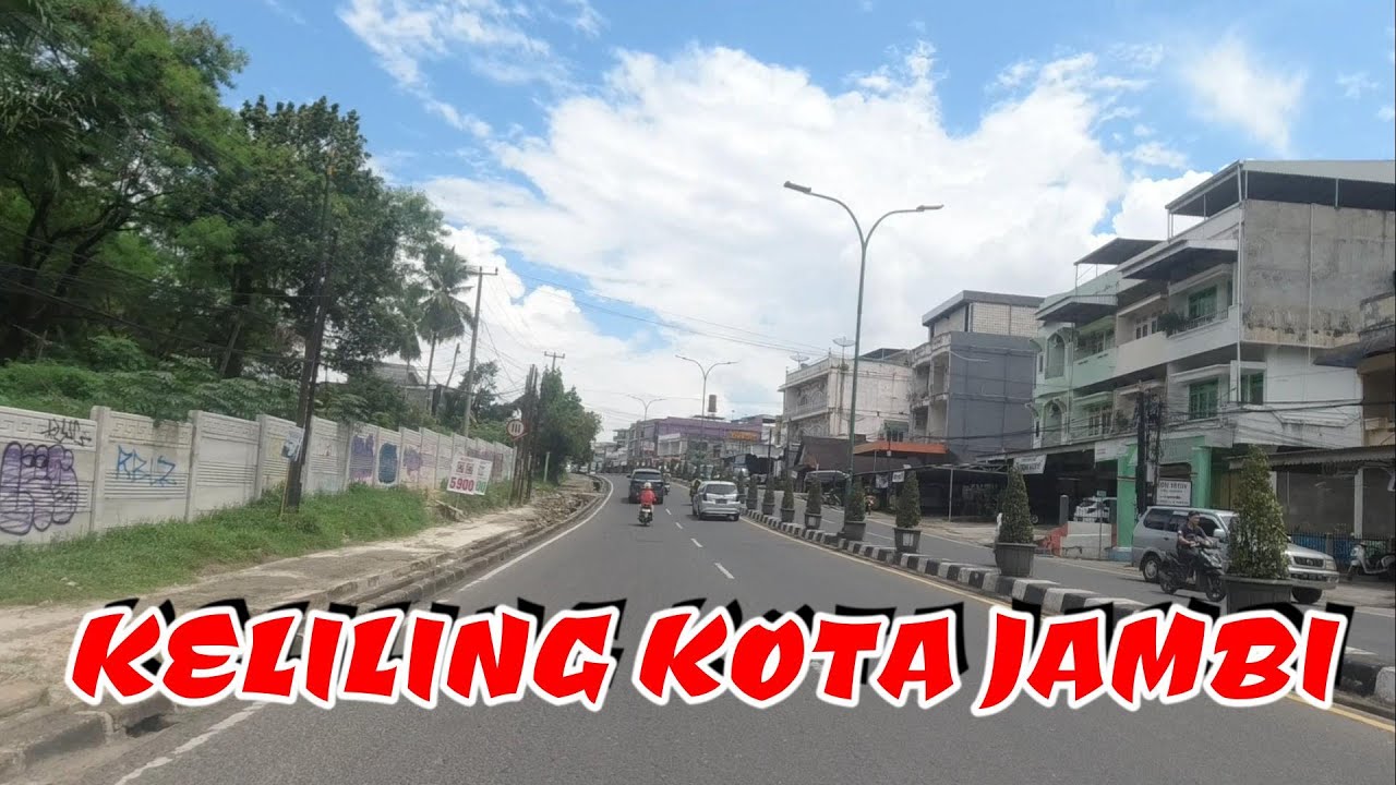 Keliling Kota Jambi