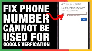 Fix: This Phone Number Cannot Be Used for Google Verification (2025)
