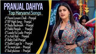 Pranjal Dahiya New Songs | New Haryanvi Song Jukebox 2024 | Pranjal Dahiya Best Haryanvi Songs 2023