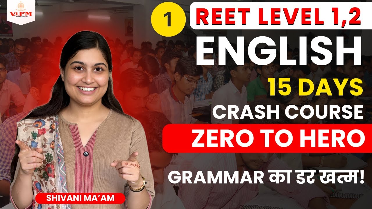 REET English ZERO to HERO 💥 | 15 Days Crash Course | Grammar का डर खत्म! | Level-1,2 shivani ma'am